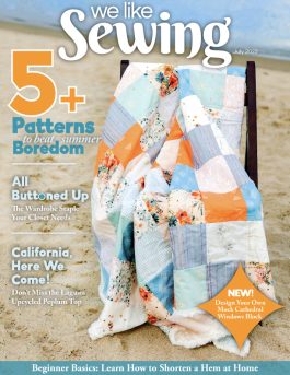 Welcome to the July Issue of We Like Sewing!
