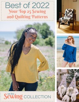 Celebrate a Great Year of Sewing & Quilting with our Best of 2022 Issue