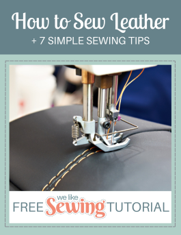 How to Sew Leather + 7 Simple Sewing Tips