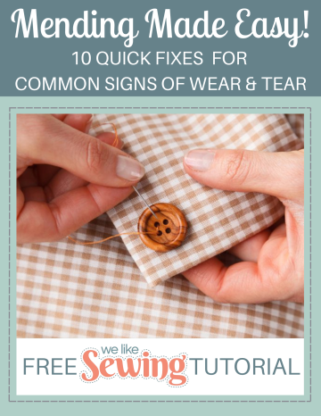 Mending Made Easy: 10 Quick Fixes for Common Signs of Wear and Tear